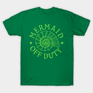 Mermaid Off Duty - green T-Shirt